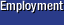 Employment